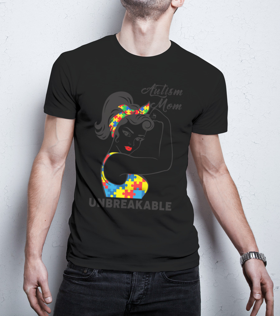 Autism Awareness Autism Mom Unbreakable Puzzle Piece Rosie The Riveter T-Shirt