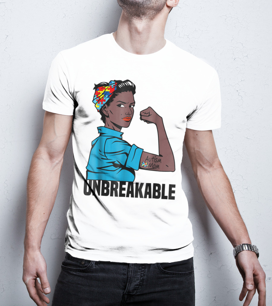 Unbreakable Autism Mom Awareness T-Shirt