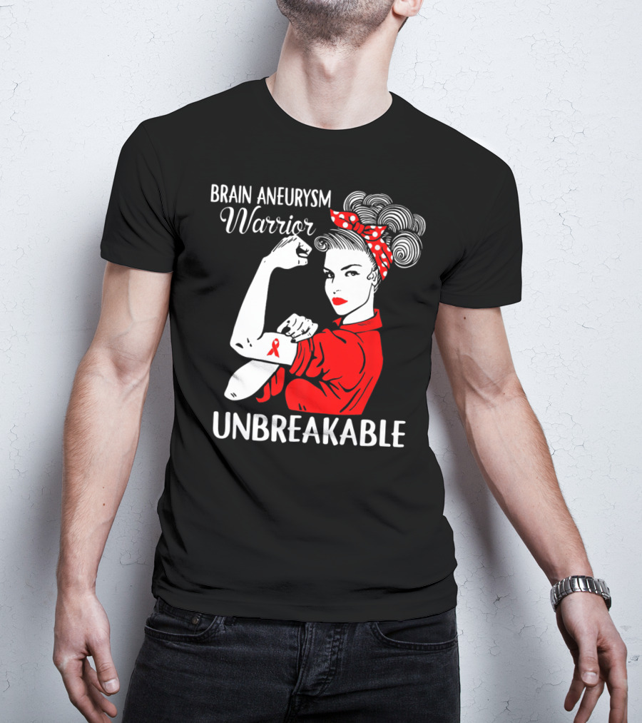 Brain Aneurysm Warrior Unbreakable Rosie The Riveter T-Shirt