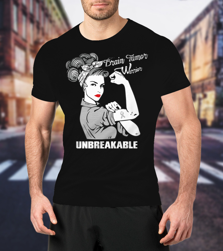 Brain Tumor Warrior Unbreakable Rosie The Riveter T-Shirt