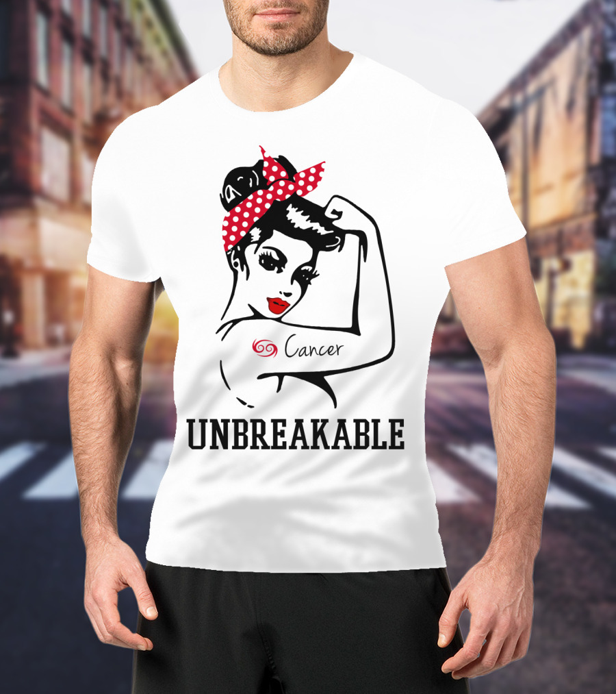 Cancer Girl Unbreakable Rosie Riveter T-Shirt