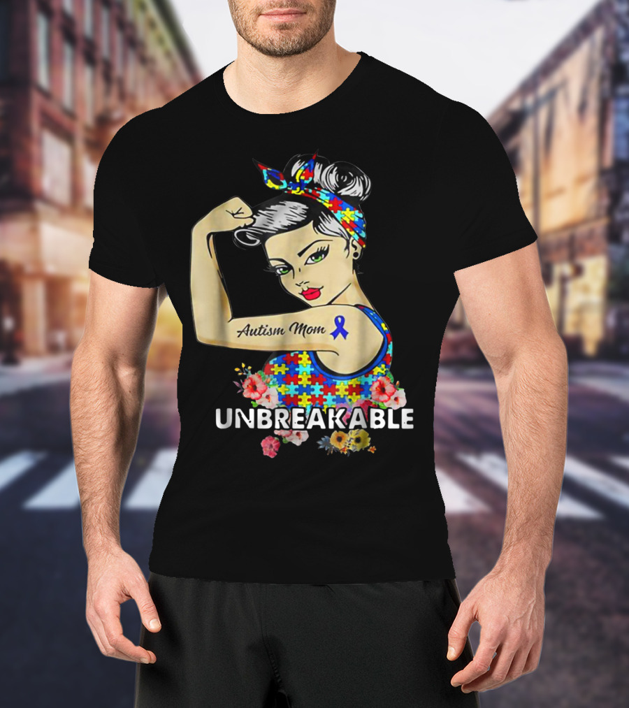 Unbreakable Autism Mom Awareness Month Puzzle Ribbon Flowers T-Shirt
