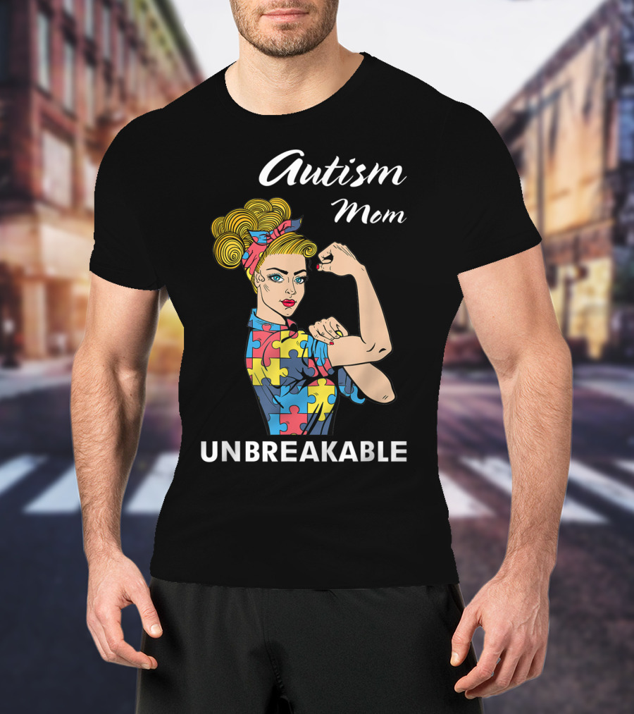 Autism Mom Unbreakable Puzzle Piece Strong Women Empowerment T-Shirt