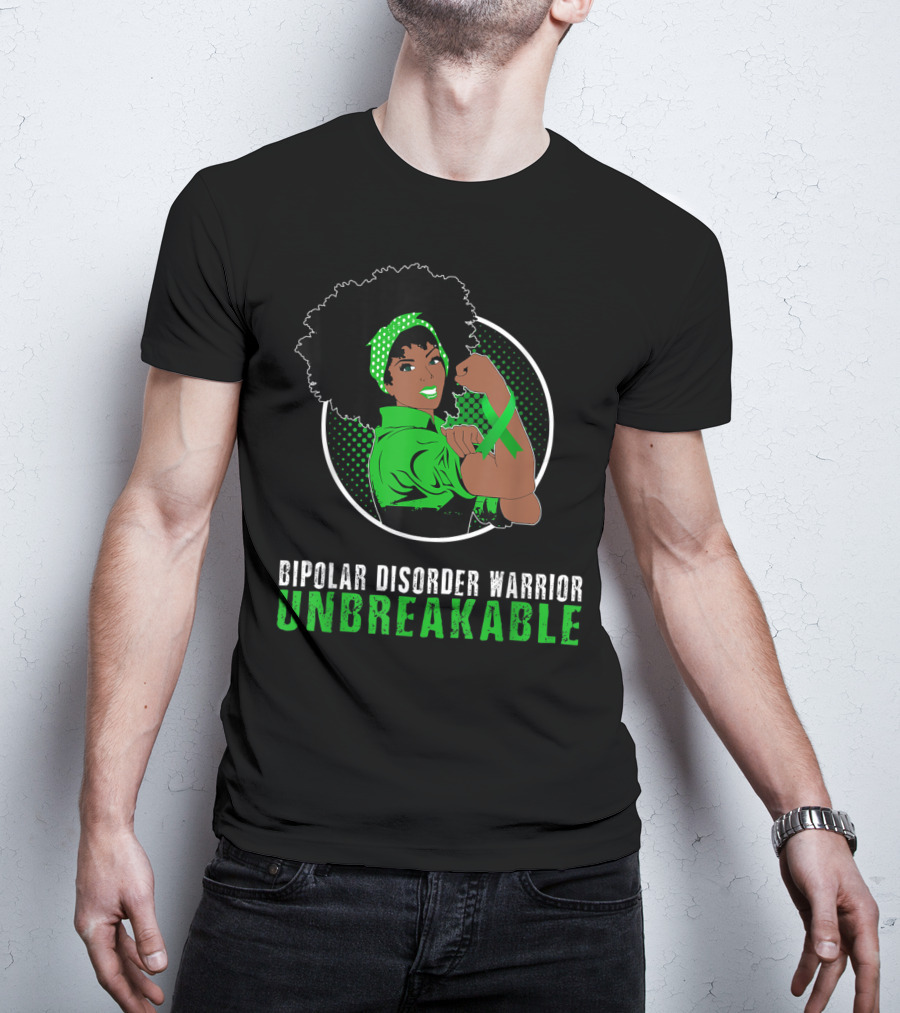 Bipolar Disorder Warrior Unbreakable Black Girl T-Shirt