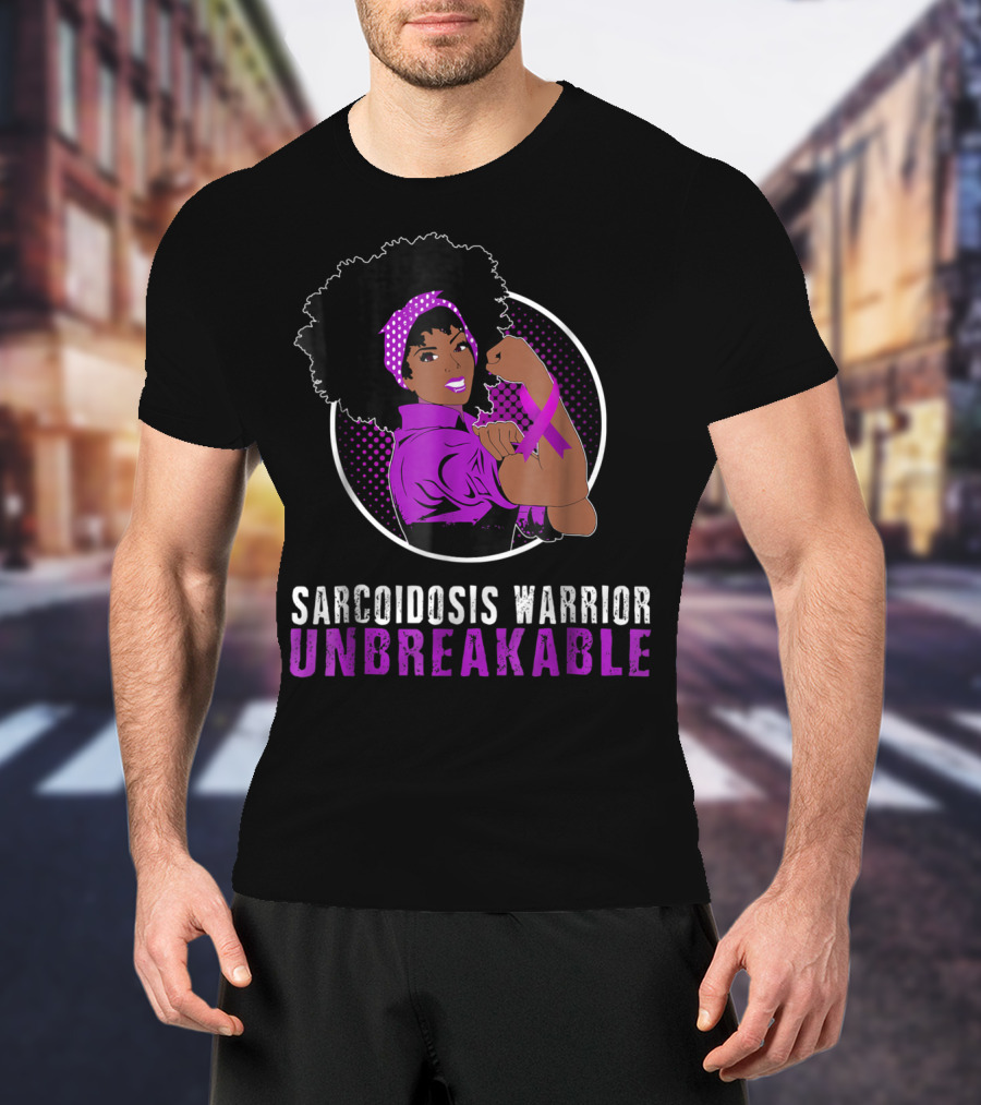 Sarcoidosis Warrior Unbreakable Black Girl Strength T-Shirt