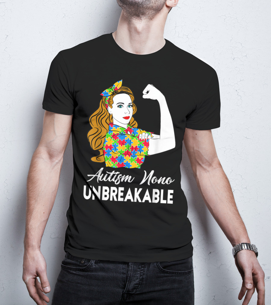 Autism Nono Unbreakable Autism Awareness Puzzle Pattern Rosie The Riveter T-Shirt