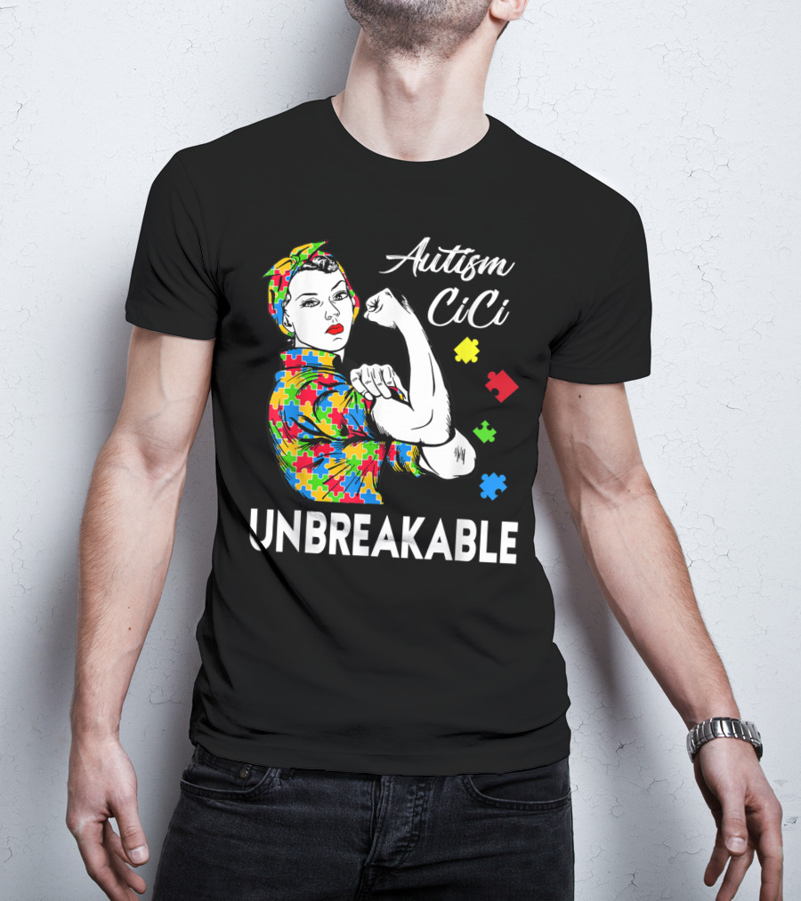 Autism CiCi Unbreakable Autism Awareness Puzzle Pieces Rosie The Riveter T-Shirt