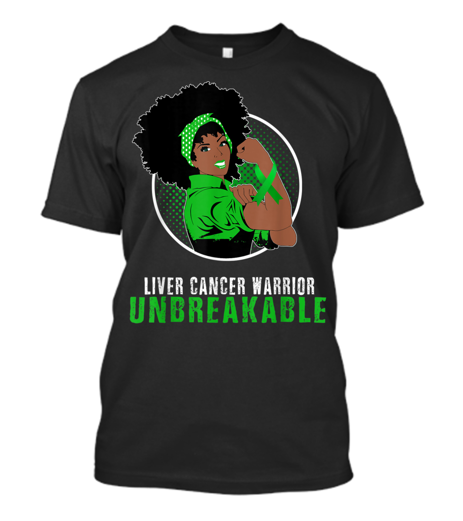 Liver Cancer Warrior Unbreakable Black Girl Strength T-Shirt