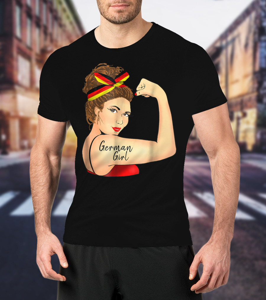German Girl Unbreakable Rosie The Riveter Empowerment T-Shirt