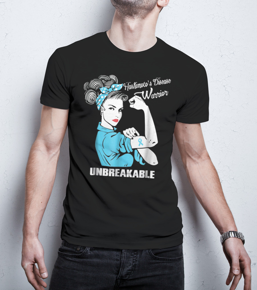 Hashimoto's Disease Warrior Unbreakable Rosie Riveter Style Blue Awareness T-Shirt