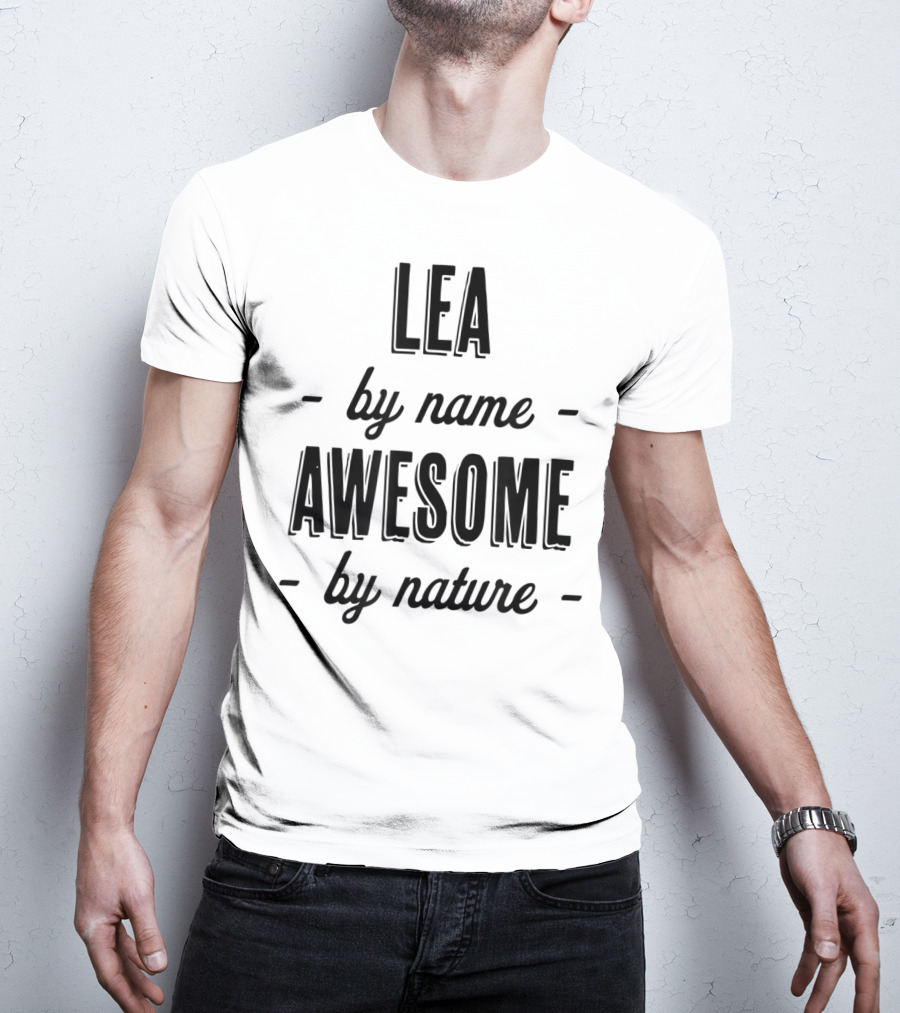 Lea By Name Awesome By Nature T-Shirt