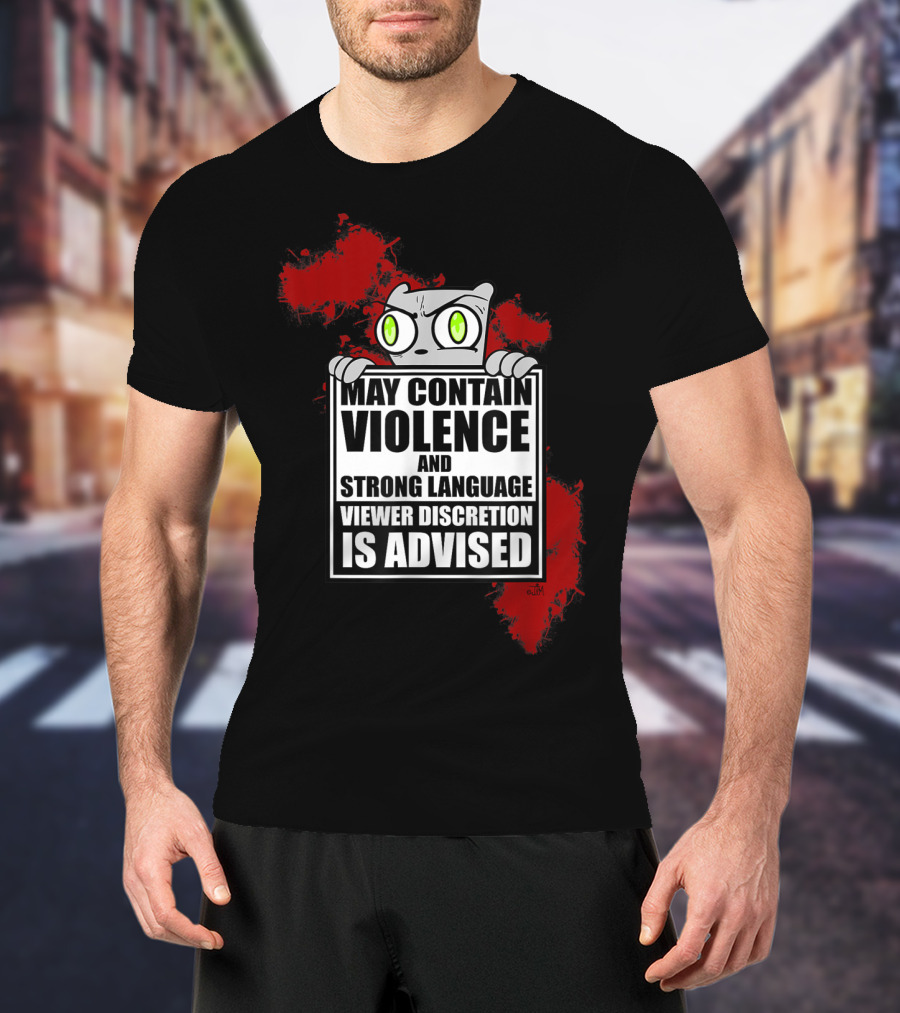 May Contain Violence Strong Language Viewer Discretion Is Advised Foamy The Squirrel T-Shirt
