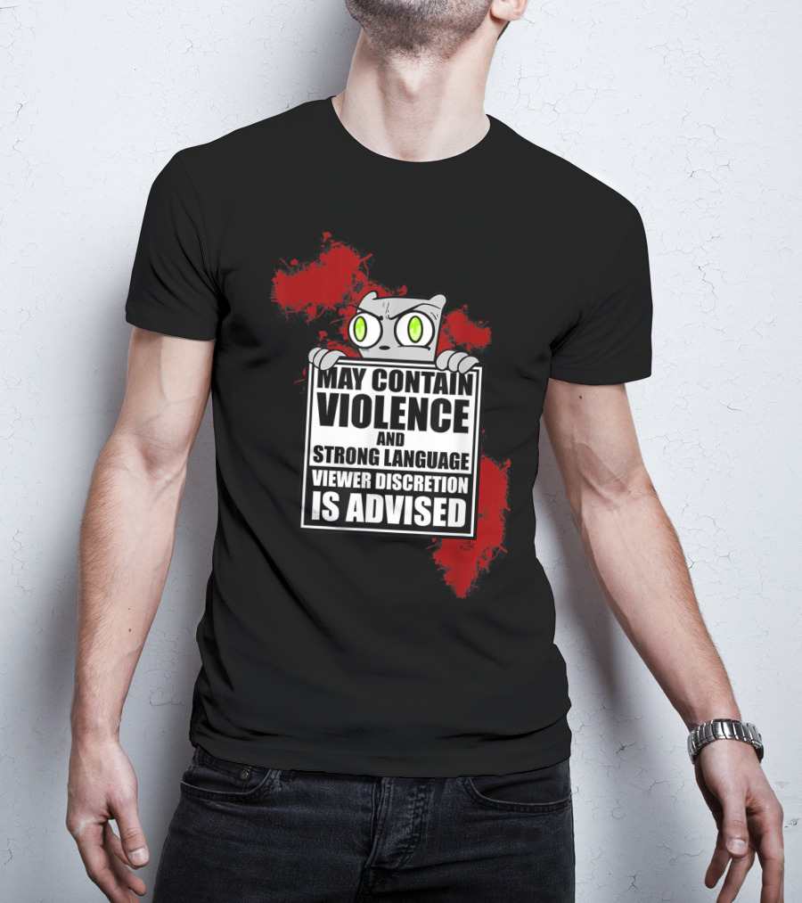 May Contain Violence Strong Language Viewer Discretion Is Advised Foamy The Squirrel T-Shirt
