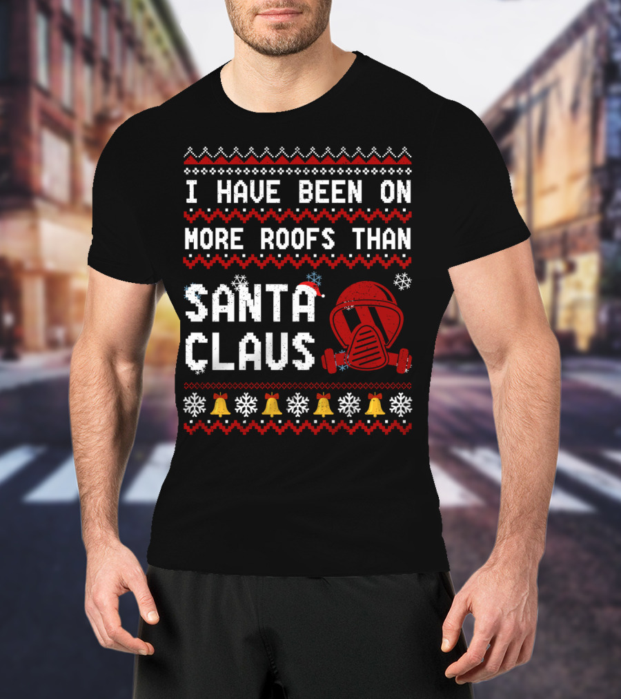 I Have Been On More Roofs Than Santa Claus Firefighter Helmet Holiday Bells Snowflakes T-Shirt