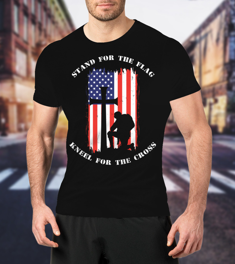 Stand For The Flag Kneel For The Cross Soldier American Flag Cross T-Shirt
