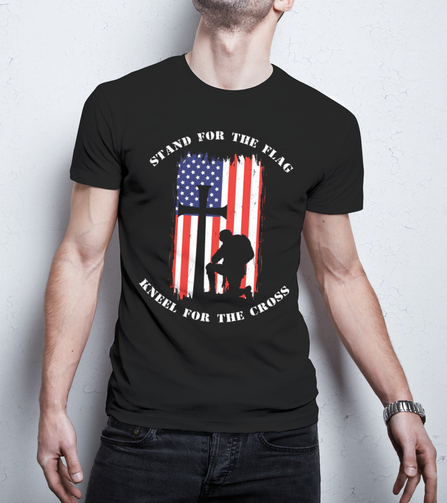 Stand For The Flag Kneel For The Cross Soldier American Flag Cross T-Shirt