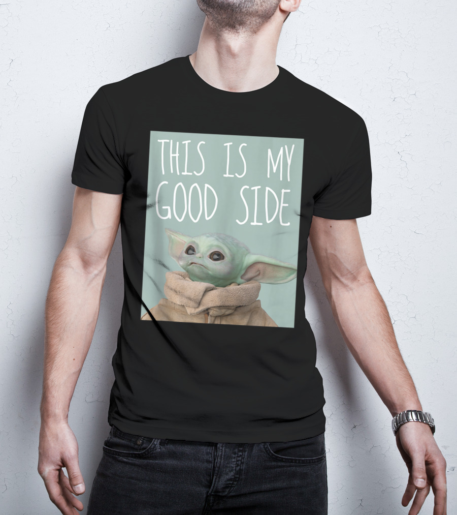 This Is My Good Side Star Wars The Mandalorian The Child T-Shirt