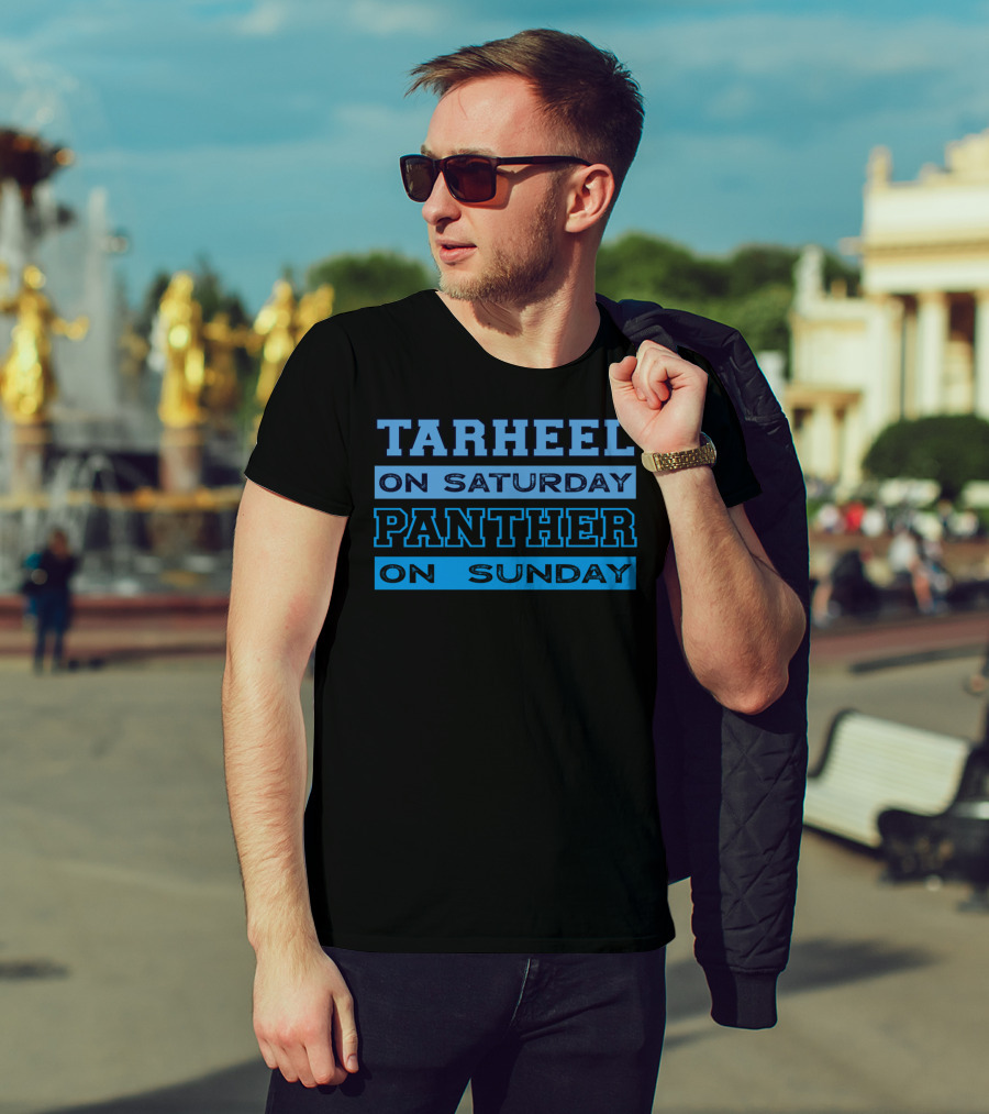 Tarheel On Saturday Panther On Sunday Carolina Football Fan Spirit T-Shirt