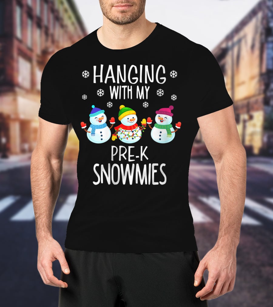 Hanging With My Pre-K Snowmies Teacher Christmas Holidays Educator T-Shirt