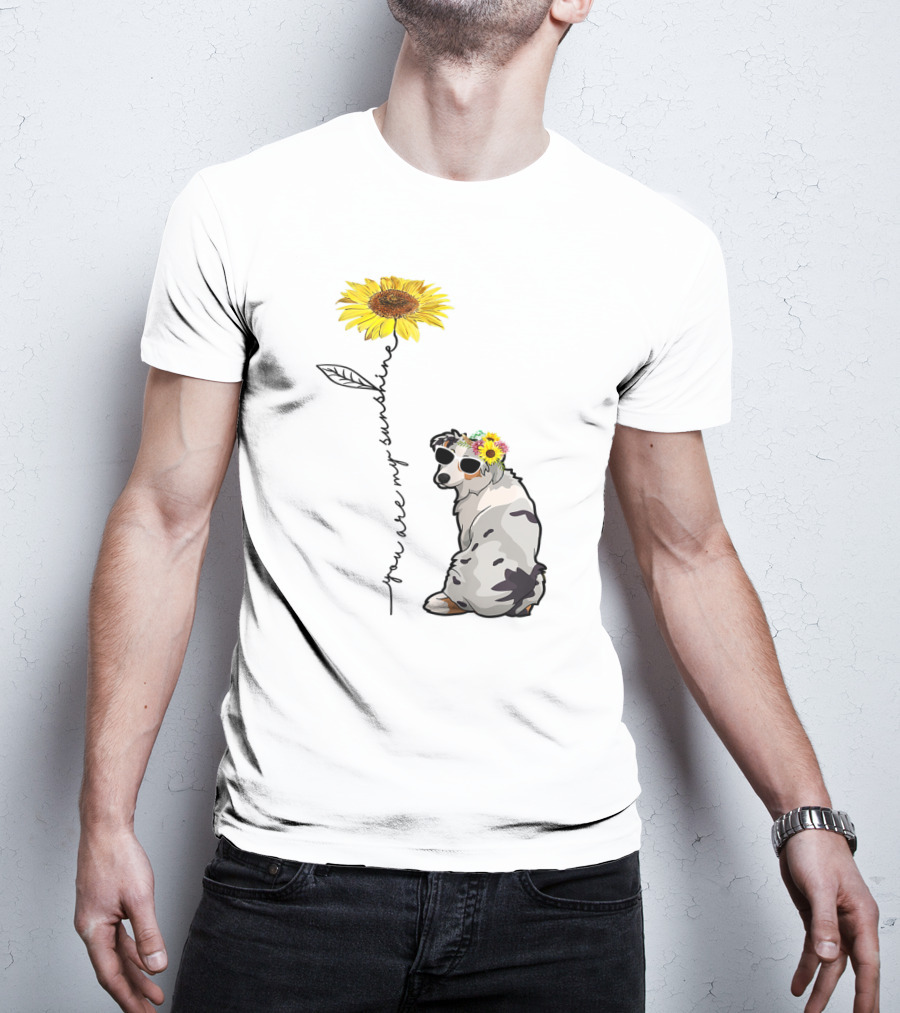 You Are My Sunshine Australian Shepherd Sunflower Sunglasses And Flower Crown T-Shirt