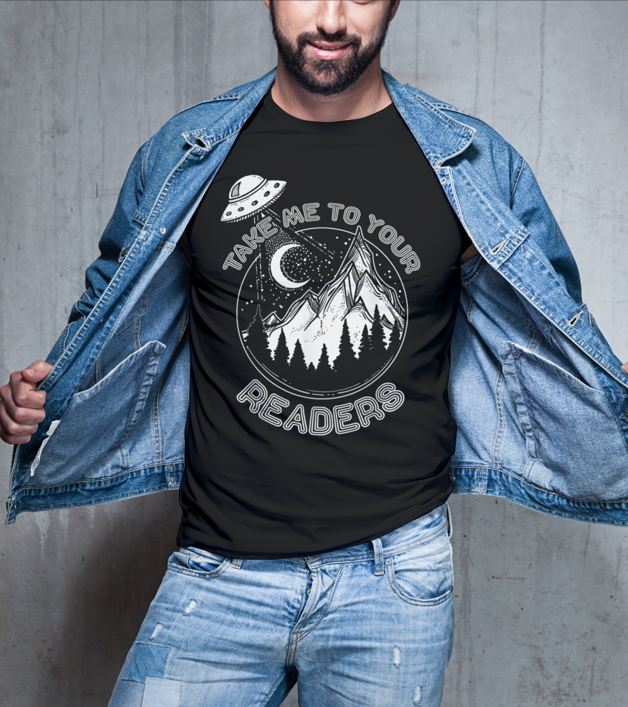Take Me To Your Readers Alien Library Space Adventure T-Shirt
