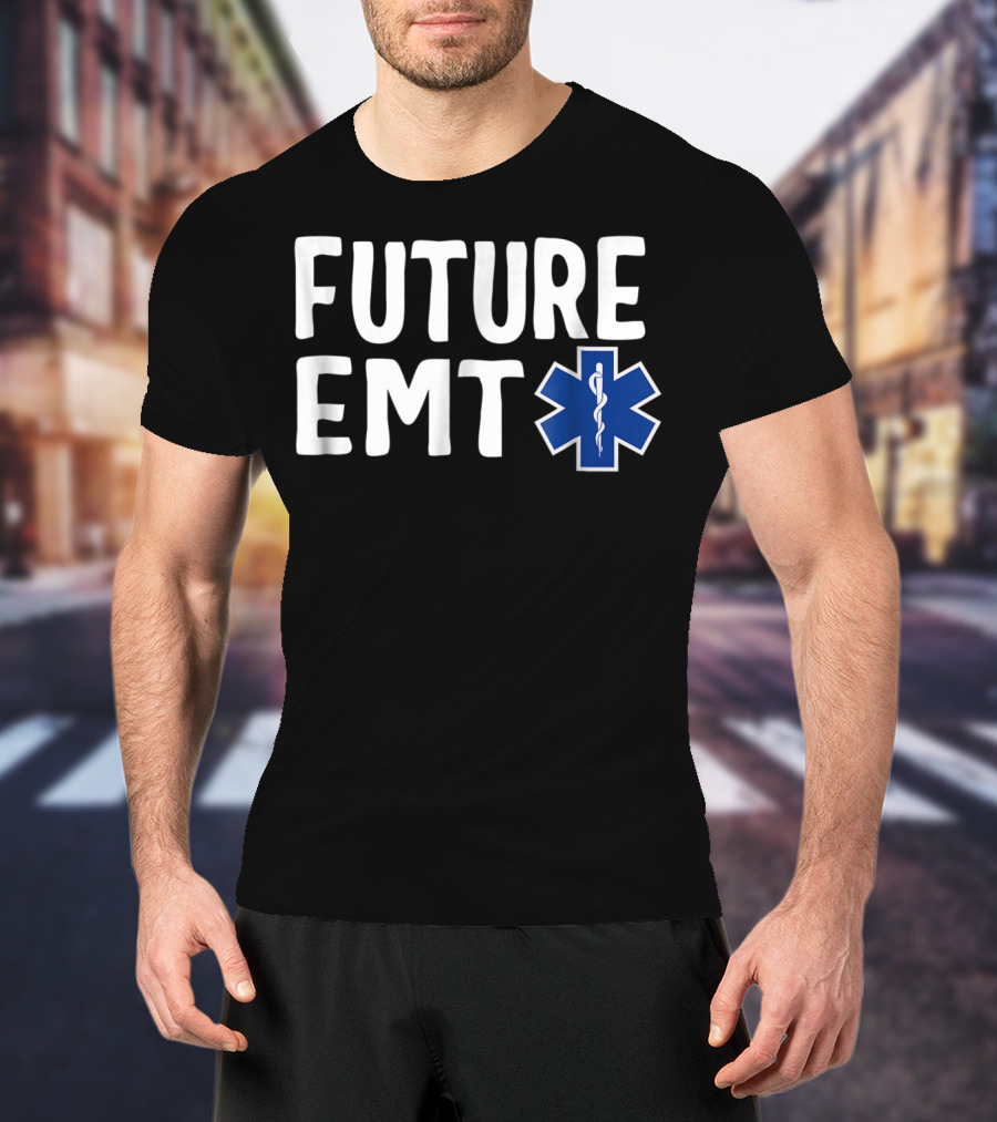 Future EMT Star Of Life T-Shirt