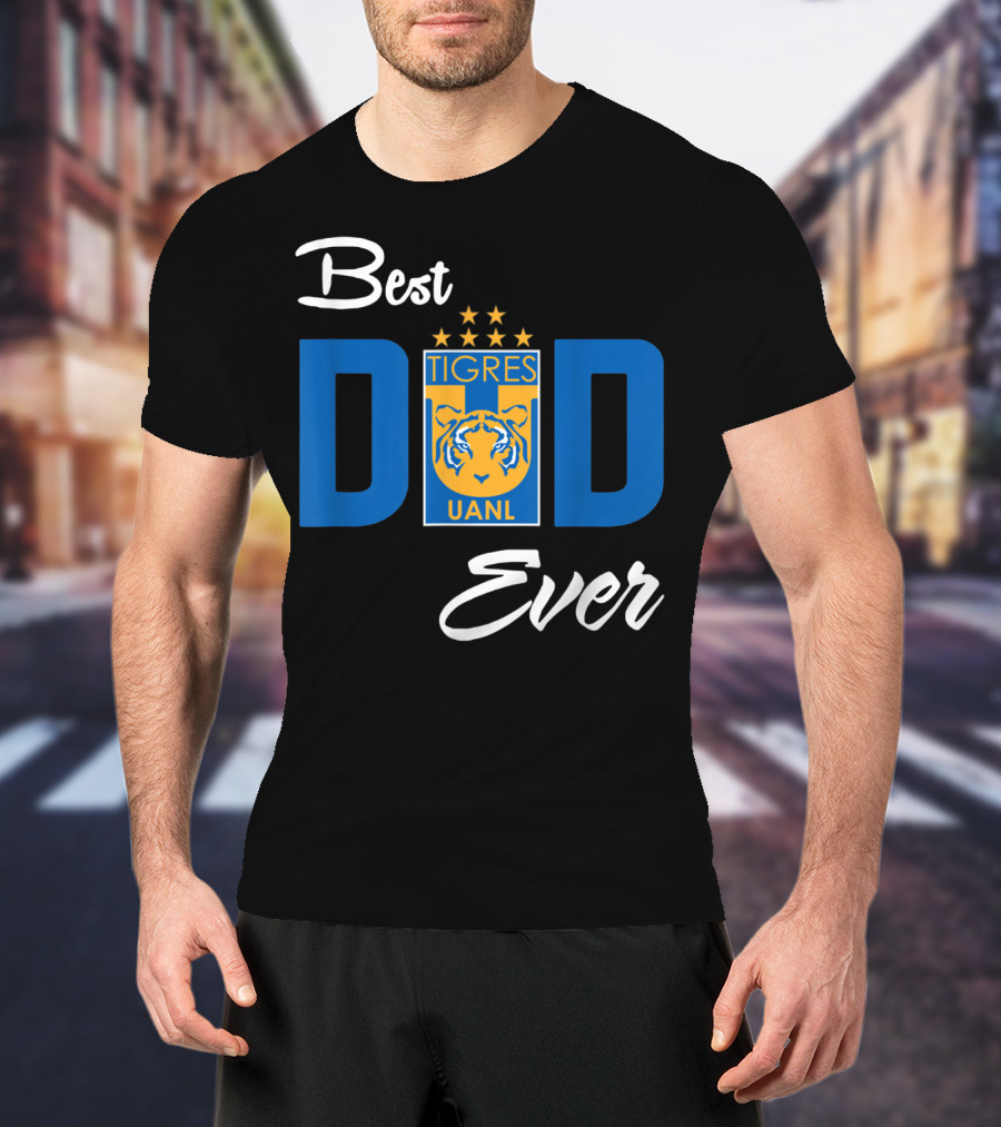 Best Dad Ever FC Tigres UANL Logo Mexico T-Shirt