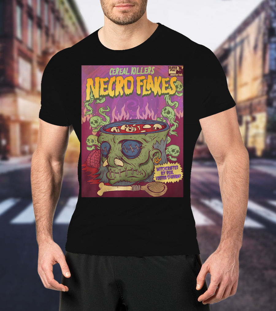 Cereal Killers Necro Flakes Witchcrafted By Real Voodoo Shaman Monster Food Horror Fans Nerds T-Shirt