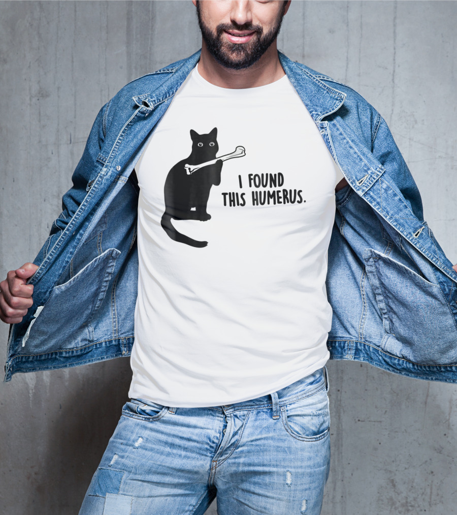 I Found This Humerus Black Cat Holding Bone Humor T-Shirt
