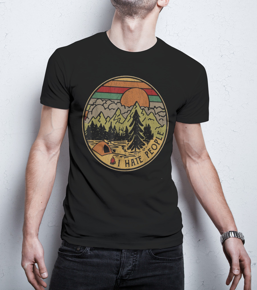 Retro Camping Outdoors I Hate People Nature Scene T-Shirt