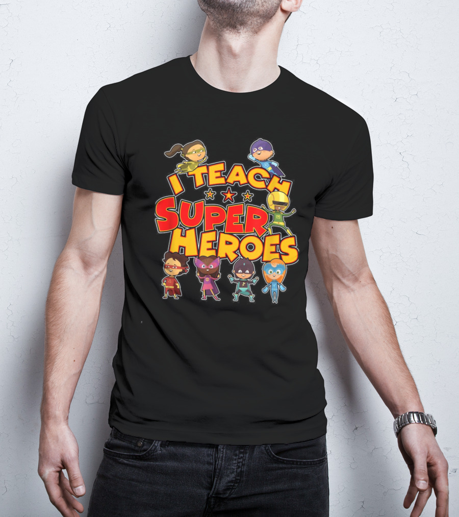 I Teach Superheroes Cute Funny Teacher Hero Kids T-Shirt