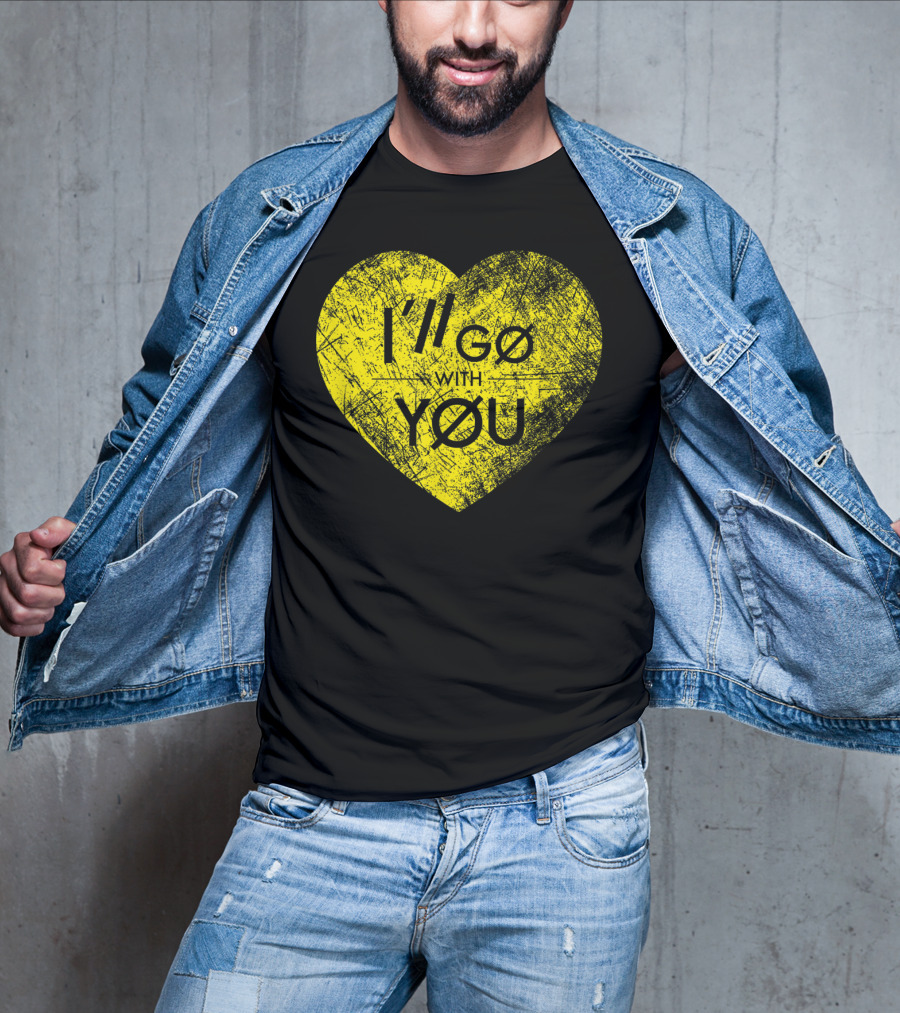 I'll Go With You Yellow Vintage Grunge Heart TOP T-Shirt
