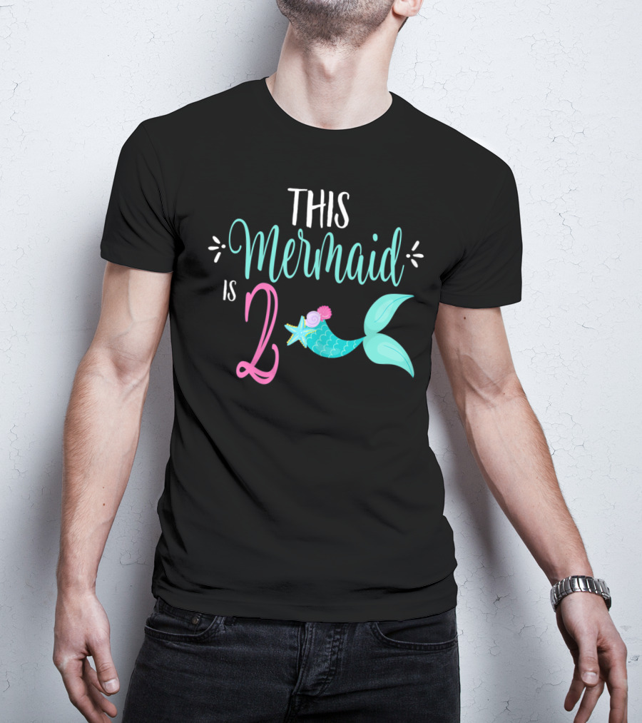 2nd Birthday Girl Party THIS MERMAID IS 2 T-Shirt
