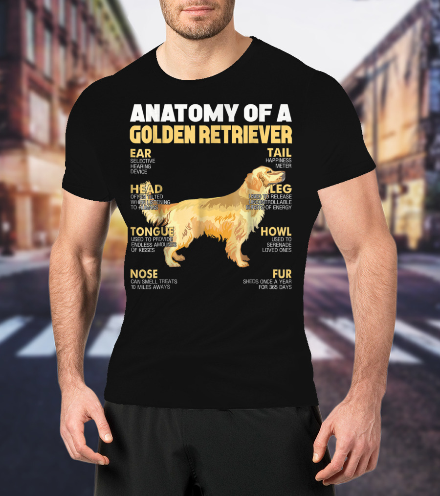 Anatomy Of A Golden Retriever Head Tongue Nose Leg Tail Fur Ear Howl T-Shirt