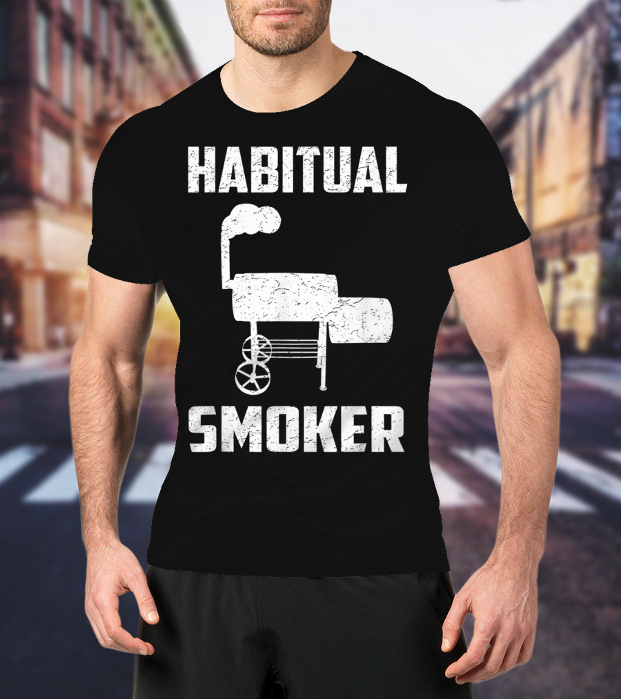 Habitual Smoker BBQ Funny Smoked Meat Barbeque T-Shirt