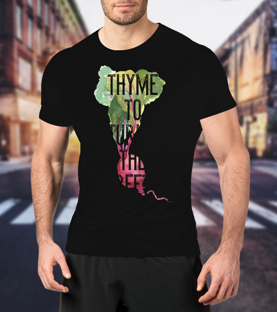 Thyme To Turnip The Beet Lovers Fruit Vegetables Vegan T-Shirt
