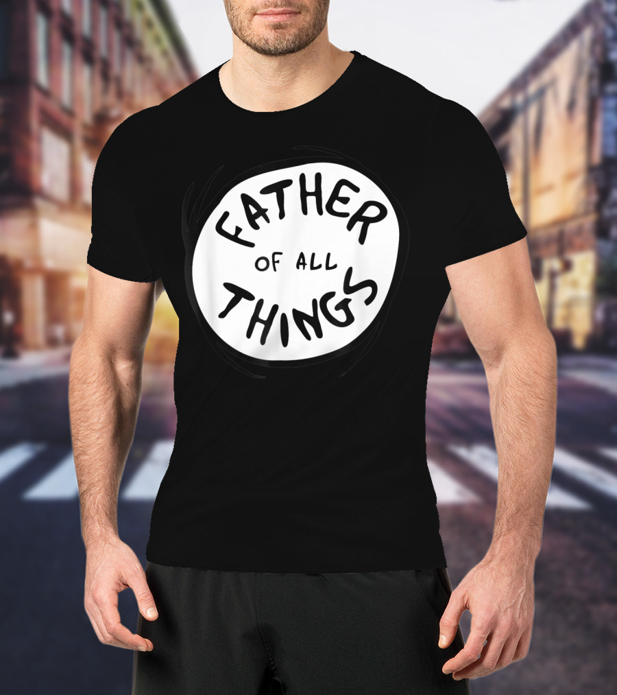Father Of All Things Dr Seuss Emblem RED T-Shirt