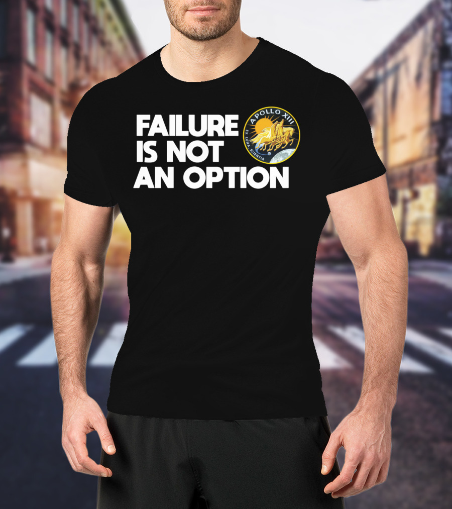 FAILURE IS NOT AN OPTION NASA Apollo XIII Emblem T-Shirt