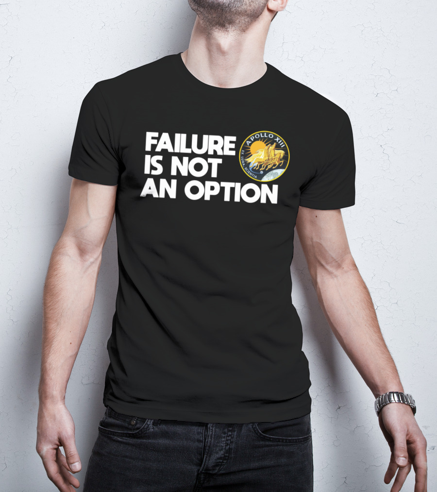 FAILURE IS NOT AN OPTION NASA Apollo XIII Emblem T-Shirt