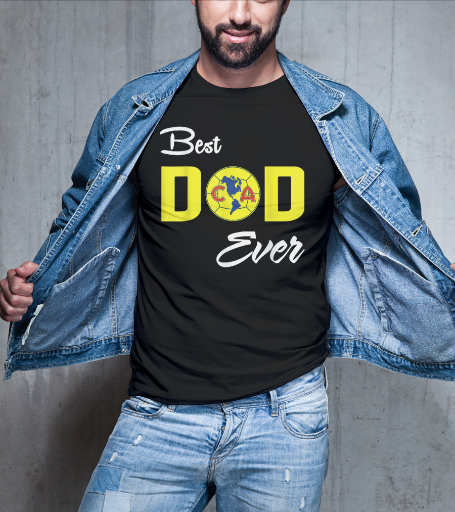 America Club CA Best Dad Ever T-Shirt