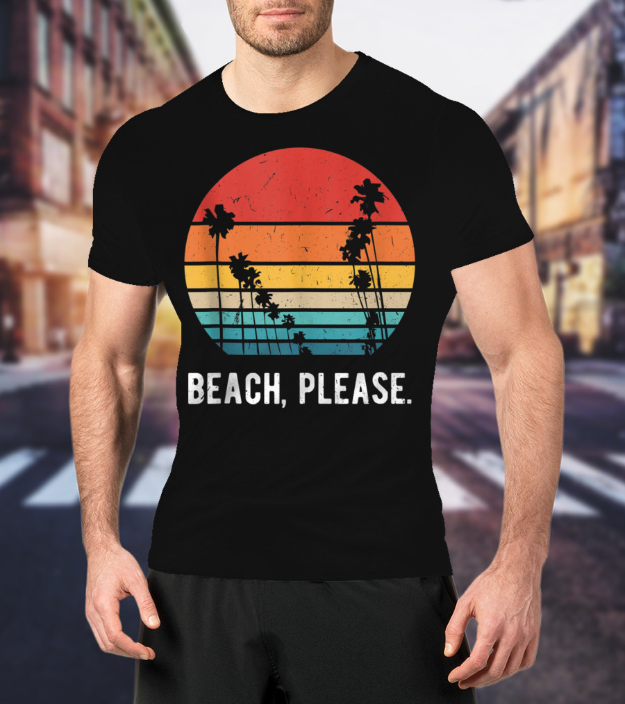 Beach Please Summer Breaks Aloha Vintage Sunset Palm Trees T-Shirt