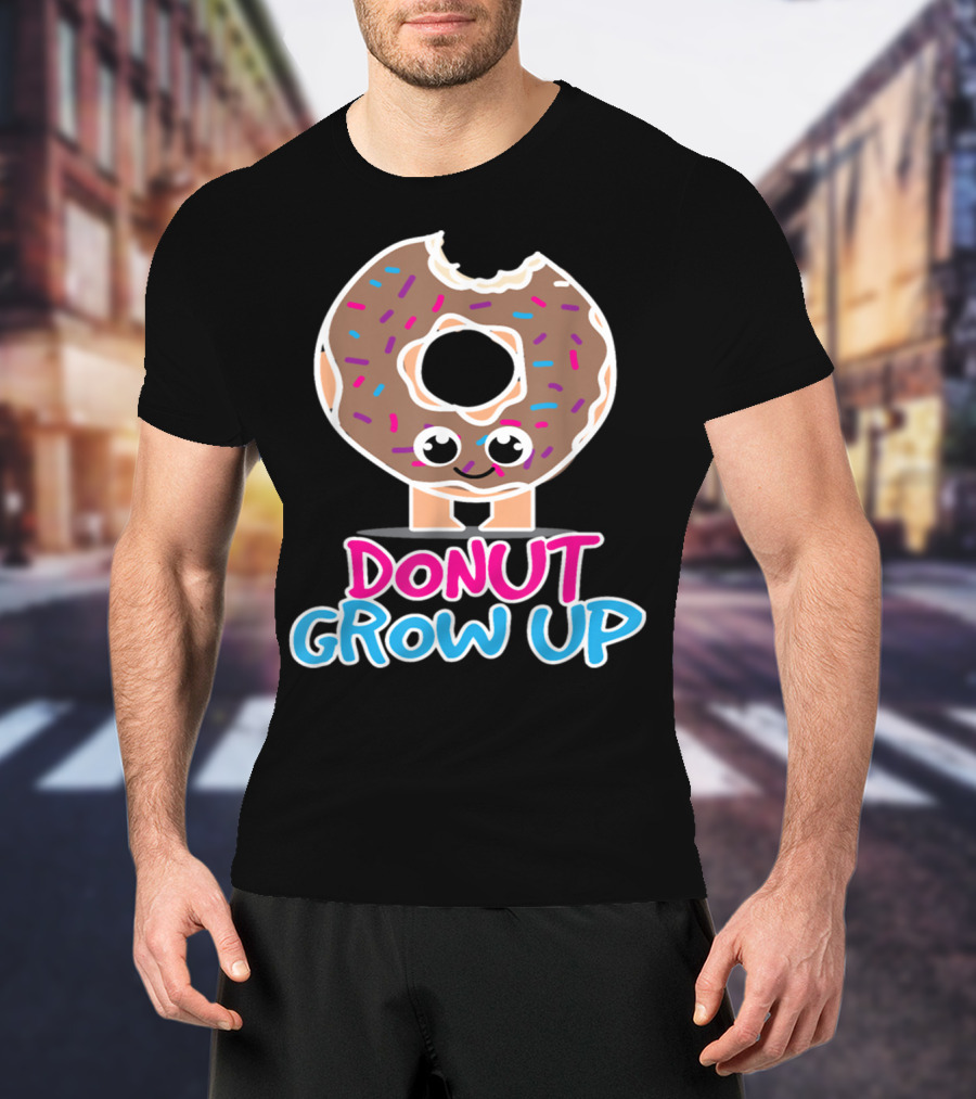 Funny Donut Lover Donut Grow Up Cute Sprinkled Doughnut Character T-Shirt