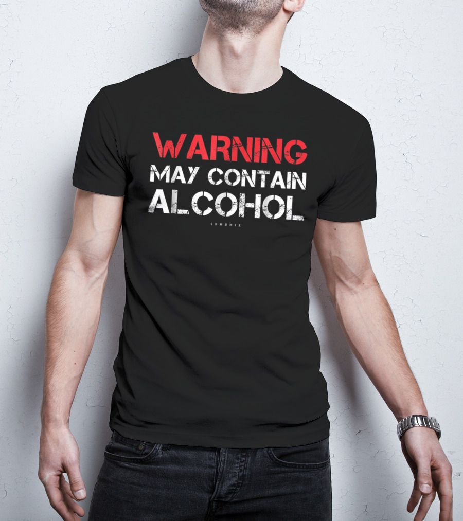Warning May Contain Alcohol Lumonix T-Shirt