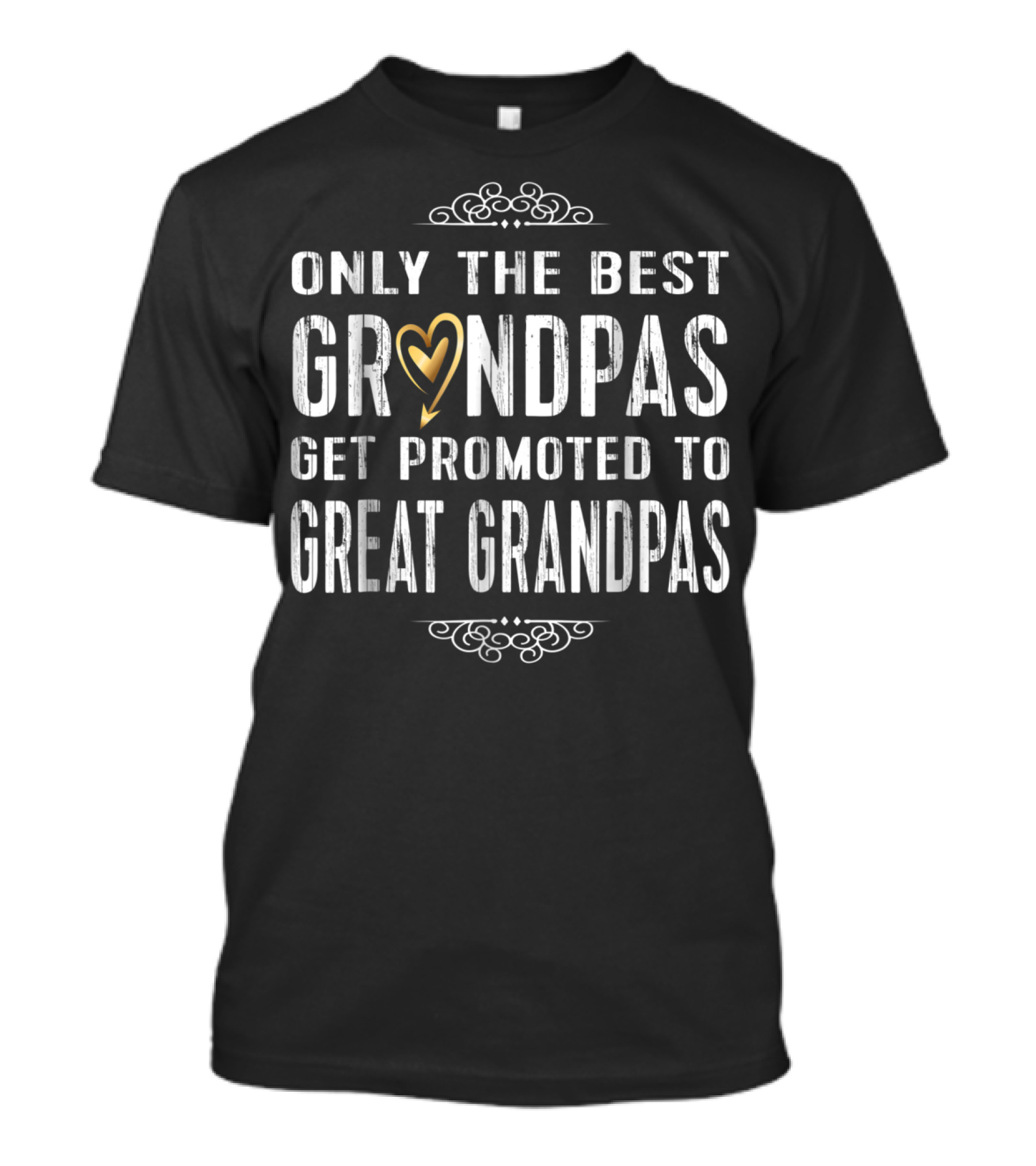 Only The Best Grandpas Get Promoted To Great Grandpas T-Shirt