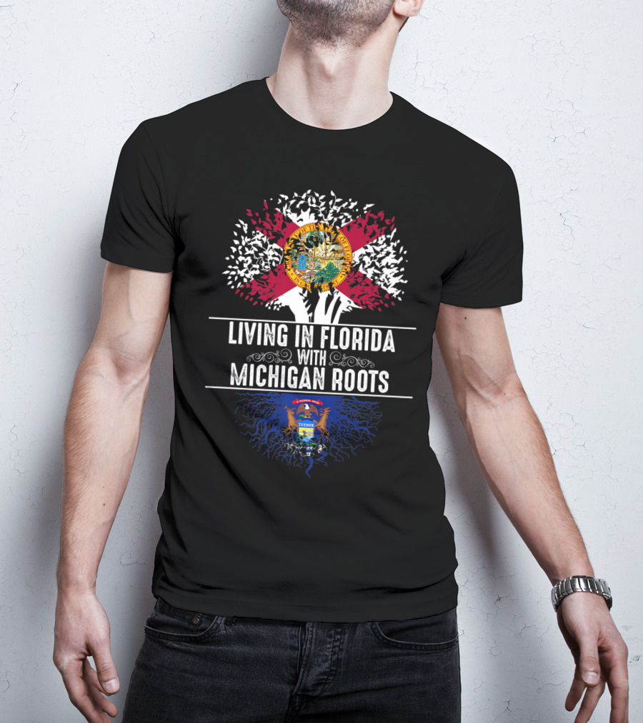 Living In Florida With Michigan Roots State Tree Flag Love T-Shirt