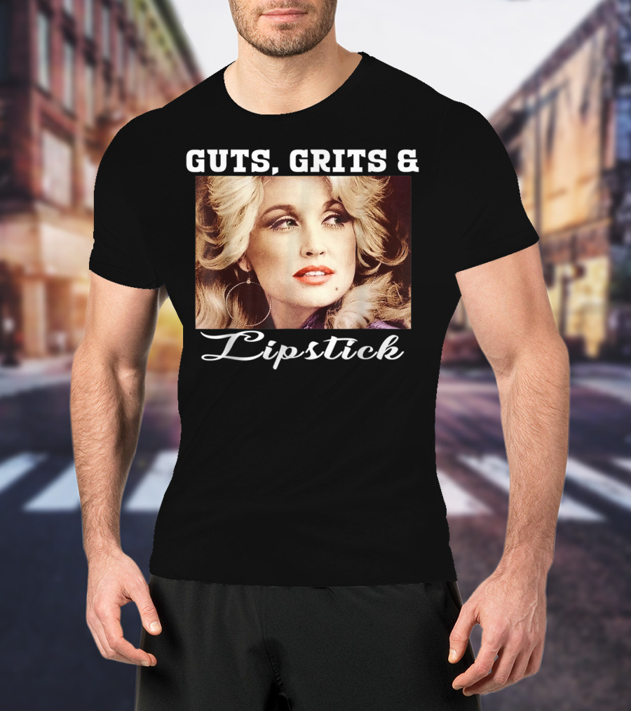 Guts Grits Lipstick Vintage Style Parton T-Shirt