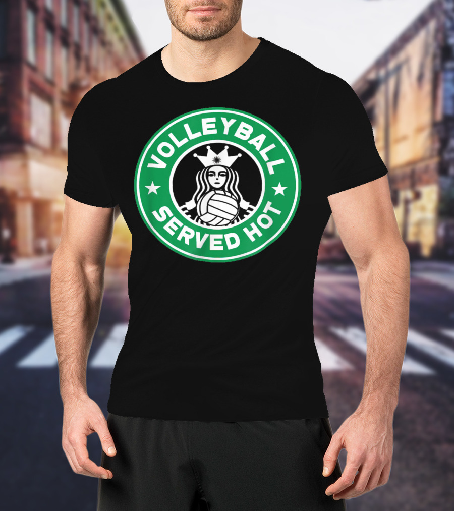 Volleyball Served Hot Starbucks T-Shirt
