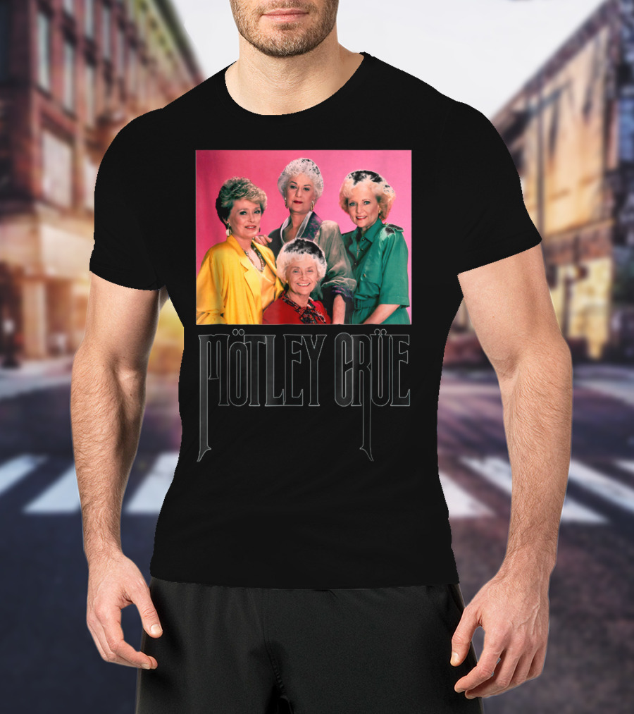 Mötley Crüe Golden Girls T-Shirt