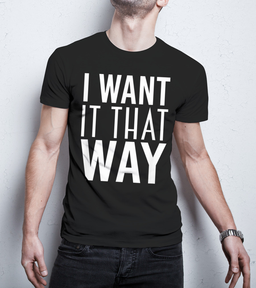 Backstreet Boys I Want It That Way 90s Music Lover Boy Band Classics T-Shirt