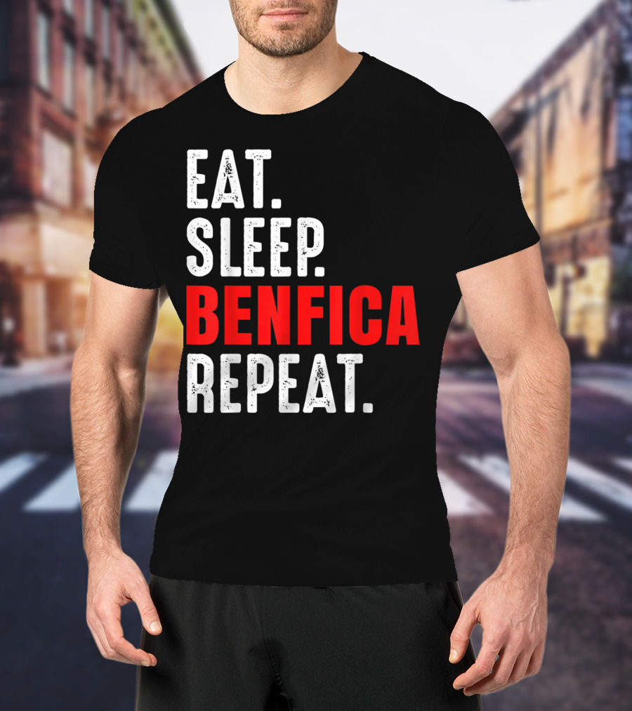 Eat Sleep BENFICA Repeat Soccer Football Fans Portugal T-Shirt